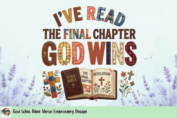 A Professional's Review of the God Wins Embroidery Design