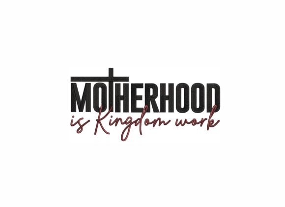 Royal Touch: Kingdom Motherhood Embroidery Design